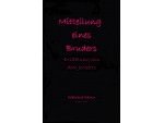 Mitteilung eines Bruders / Erzählung aus dem Jenseits