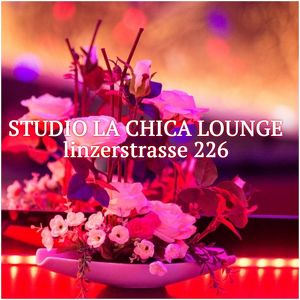 STUDIO LA CHICA LOUNGE - WILLKOMMEN IM SEXPARADIES