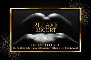 RELAXE ESCORT - ETWAS SÜSSES FÜR ZU HAUSE!