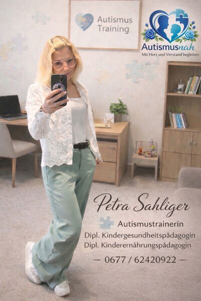 Autismustrainerin Petra Sahliger- Beratung, Begleitung & Schulungen