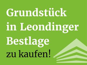 Erstklassiges 4.705 m&sup2; Baugrundst&uuml;ck in Leondinger Bestlage!