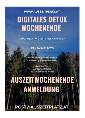 DIGITALES DETOX Wochenende, Luxus pur in der Natur - GESUND ohne Handy, Achtsamkeit & Entspannung für alt & jung