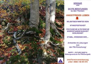 Seminar (auch als ONLINE Seminar möglich): Die Angst als Wegbereiter des Übels!