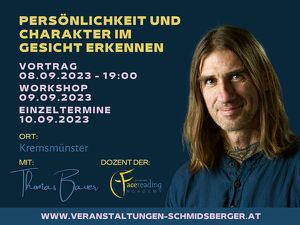 Einzeltermine für ein Face Reading mit Thomas Bauer (10.09.2023) Kremsmünster