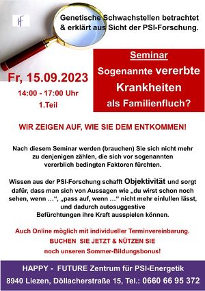 Seminar: SOGENANNTE VERERBTE KRANKHEITEN als Familienfluch?