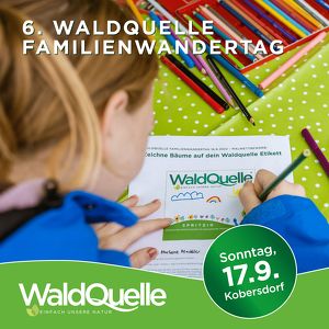 6. WALDQUELLE FAMILIENWANDERTAG