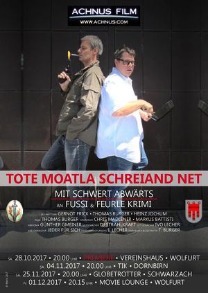 30 Jahre ACHNUS Film: Tote Moatla schreiand net