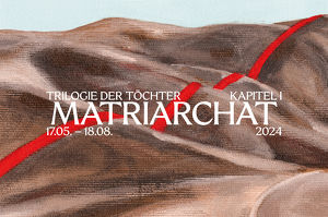 Trilogie der Töchter. Kapitel I: Matriarchat