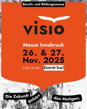 Visio Tirol 2025 (Berufs- und Bildungsmesse)
