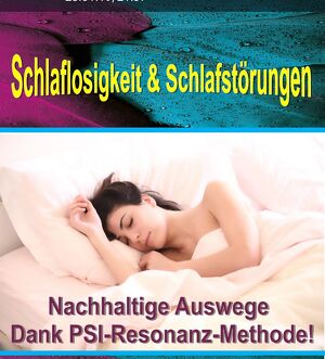 INDIVIDUELLE BERATUNGSTAGE  "ENDLICH WIEDER ERHOLSAM DURCHSCHLAFEN " 2.01.2026 bis 31.12.2026 "Sie haben Schlafprobleme? Wir haben die L&ouml;sung f&uuml;r Sie!" MITTELS DER "PSI-RESONANZ-METHODE" - DIE EINZIGARTIGE UND BEW&Auml;HRTE GESUNDHEITSPR&Auml;VENTION