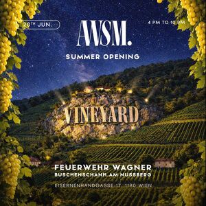 AWSM. VINEYARD SUMMER OPENING
