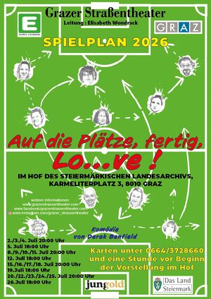 Auf die Pl&auml;tze, fetig .... Love!, Kom&ouml;die als Freilichtauff&uuml;hrung