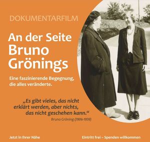 Dokumentarfilm �An der Seite Bruno Gr&ouml;nings� - ein Film, der ber&uuml;hrt.