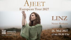 Ajeet � Konzert � European Tour 2027